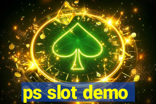 ps slot demo