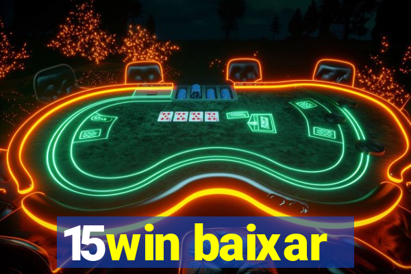 15win baixar