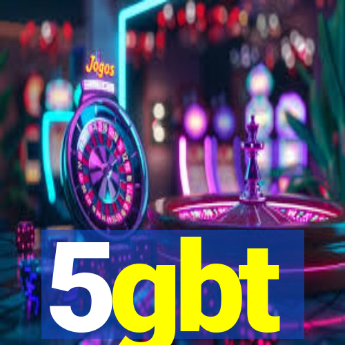 5gbt