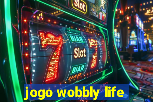 jogo wobbly life