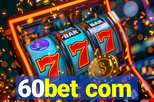 60bet com