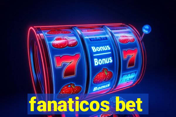 fanaticos bet