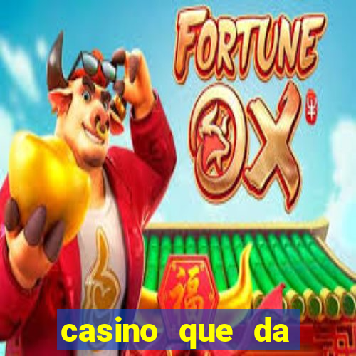 casino que da b?nus sem depósito