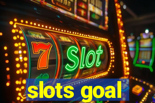 slots goal