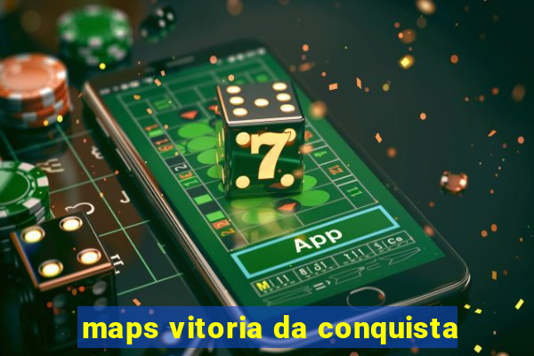 maps vitoria da conquista