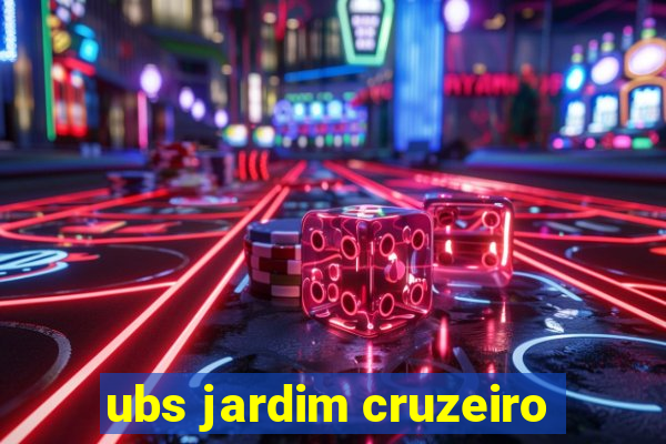 ubs jardim cruzeiro