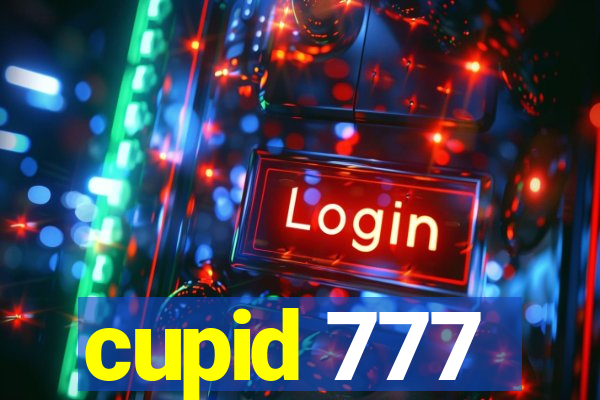 cupid 777