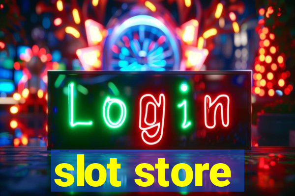 slot store