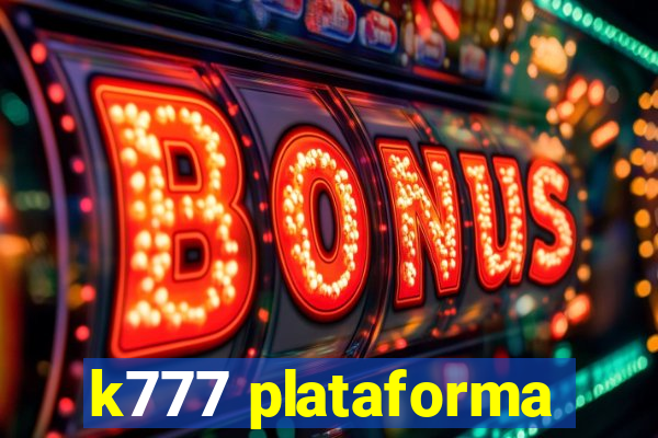 k777 plataforma