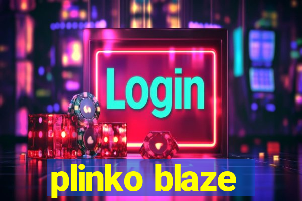 plinko blaze