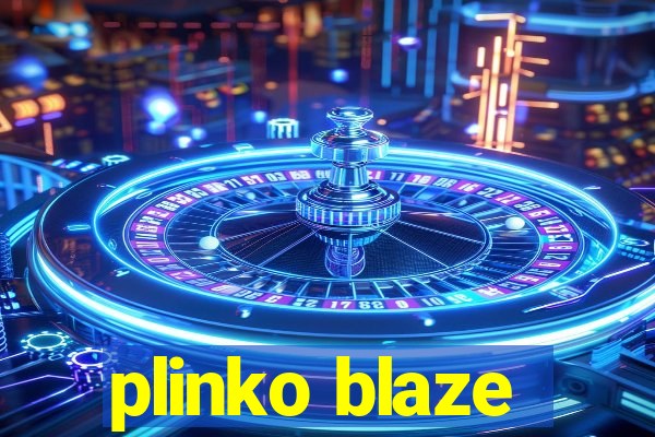 plinko blaze