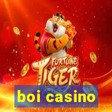 boi casino