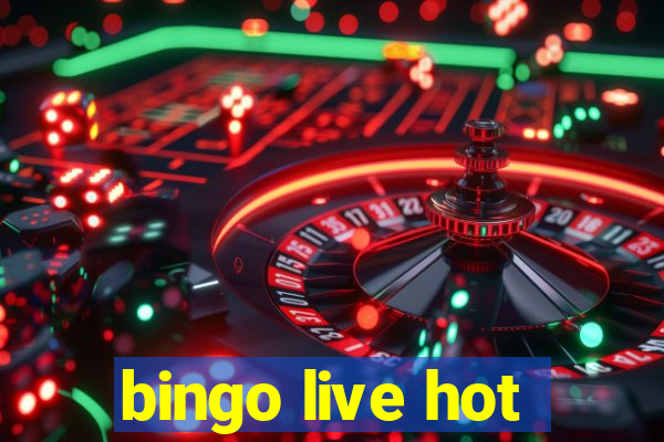 bingo live hot