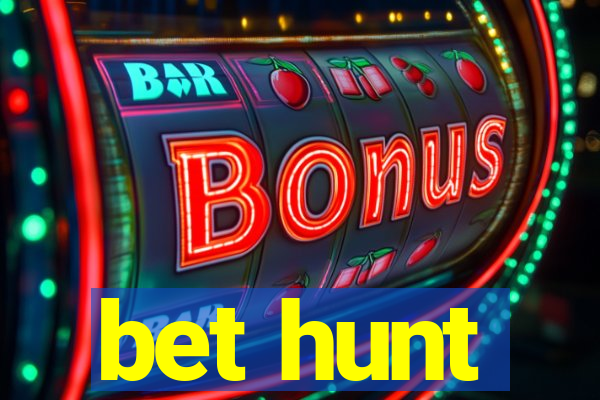 bet hunt