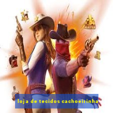 loja de tecidos cachoeirinha