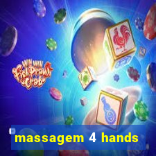 massagem 4 hands