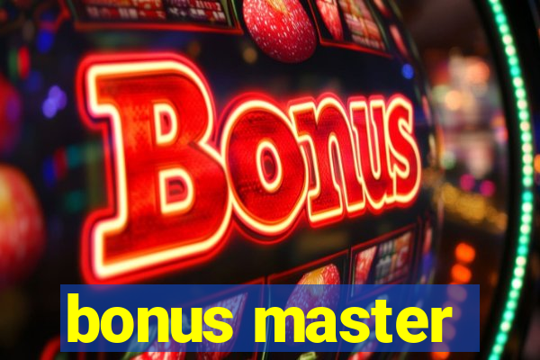 bonus master