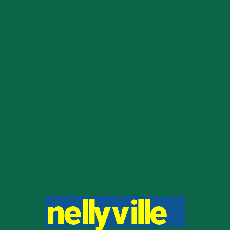 nellyville