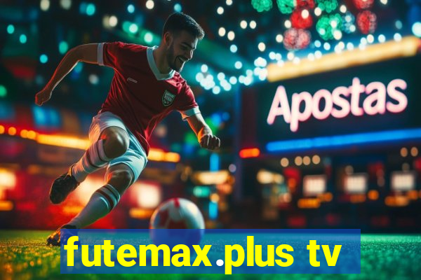 futemax.plus tv