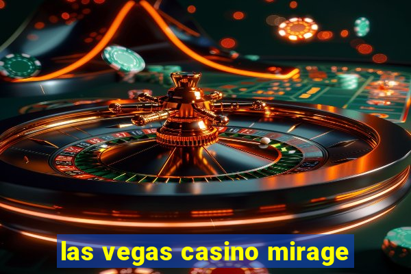 las vegas casino mirage