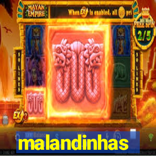 malandinhas