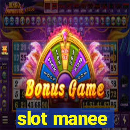 slot manee