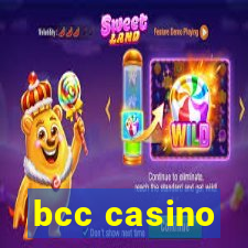 bcc casino