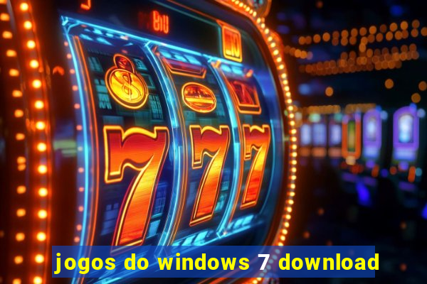 jogos do windows 7 download