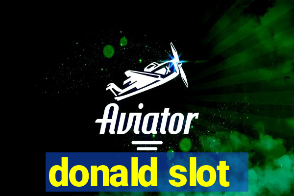 donald slot