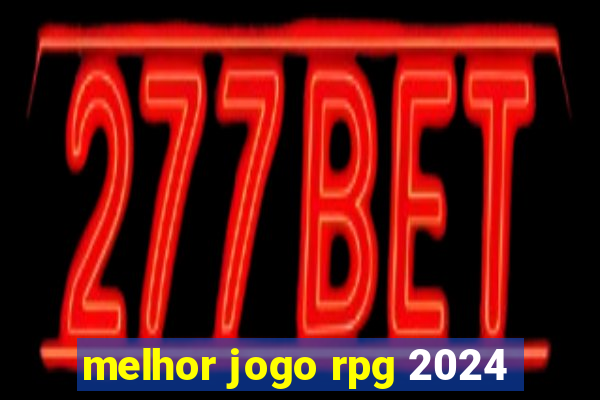 melhor jogo rpg 2024