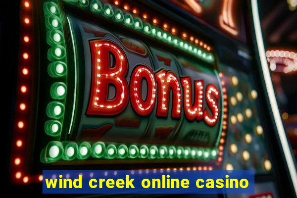 wind creek online casino