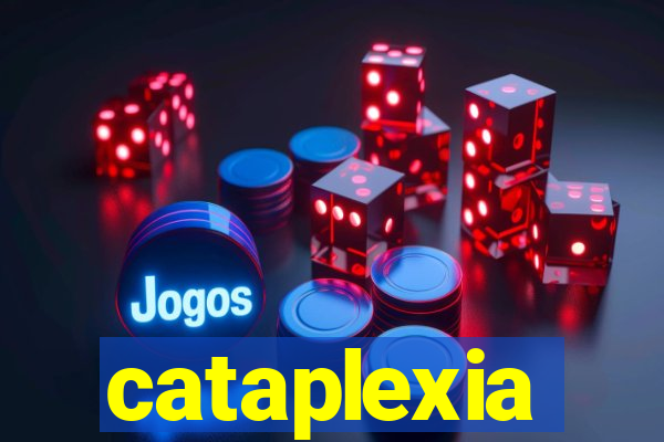 cataplexia