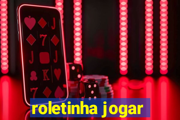 roletinha jogar