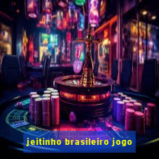 jeitinho brasileiro jogo