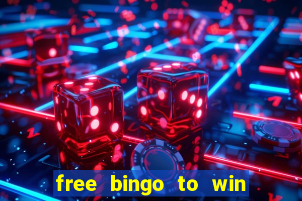 free bingo to win real money