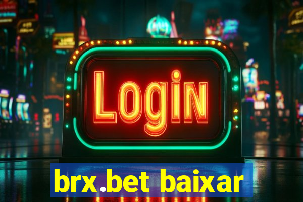 brx.bet baixar