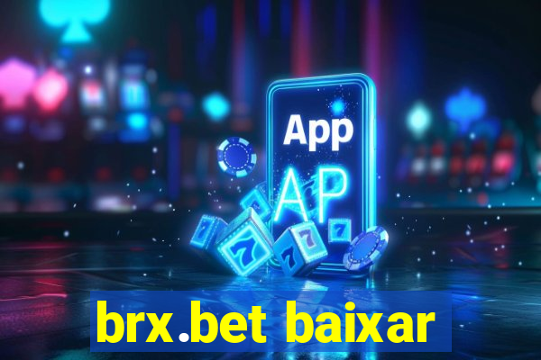 brx.bet baixar