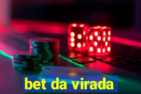 bet da virada