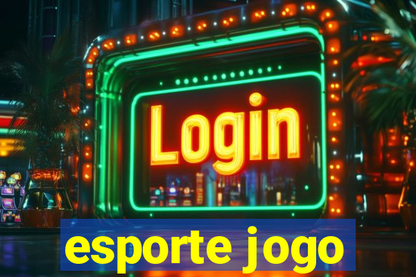 esporte jogo