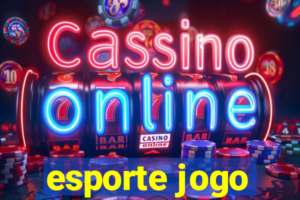 esporte jogo