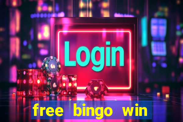 free bingo win real cash