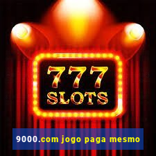 9000.com jogo paga mesmo