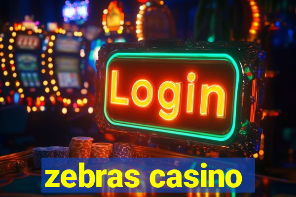 zebras casino