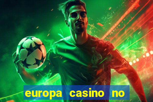 europa casino no deposit bonus