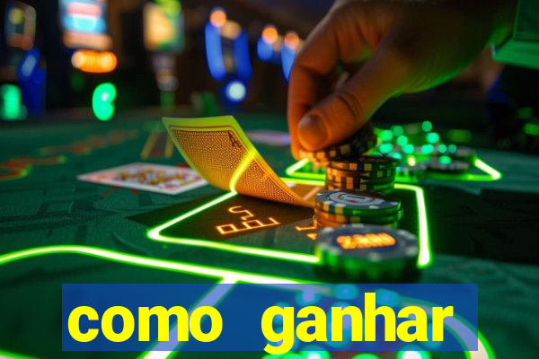 como ganhar dinheiro no casino