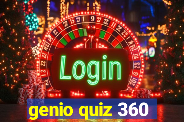 genio quiz 360