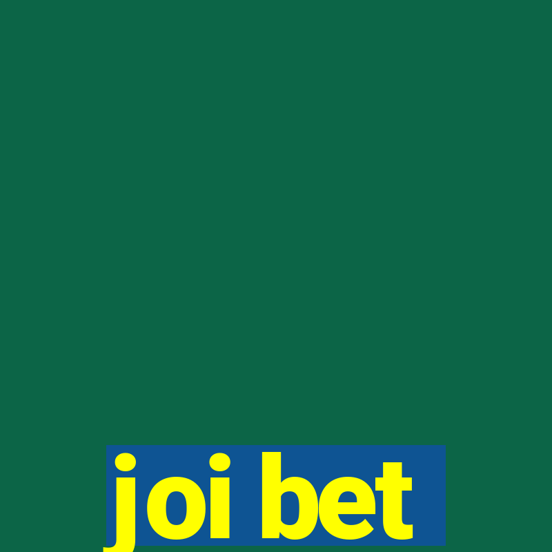 joi bet