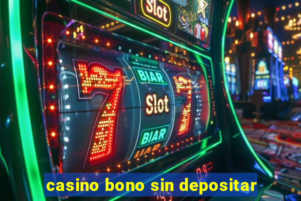 casino bono sin depositar