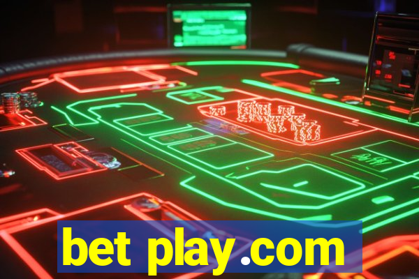 bet play.com