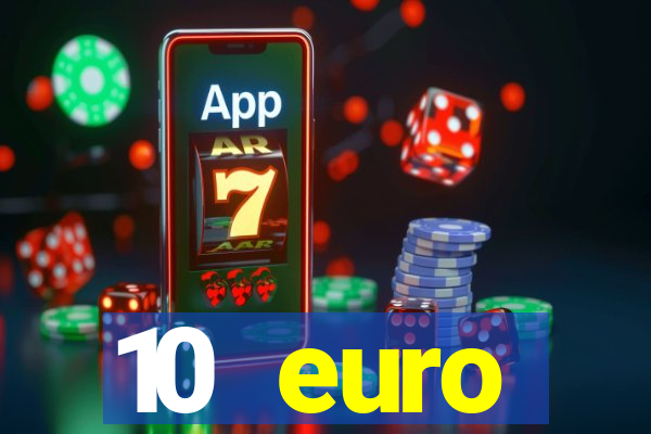 10 euro willkommensbonus casino ohne einzahlung